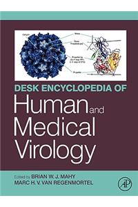 Desk Encyclopedia of Human and Medical Virology