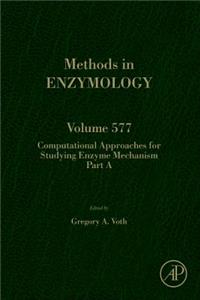 Computational Approaches for Studying Enzyme Mechanism Part A