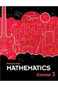 Middle Grades Math 2010 All-In-One Student Workbook Course 3 Version a