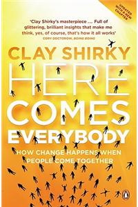 Here Comes Everybody