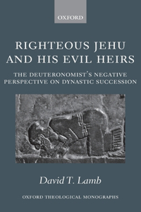 Righteous Jehu and His Evil Heirs