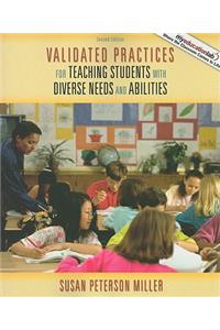 Validated Practices for Teaching Students with Diverse Needs and Abilities