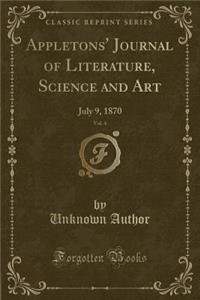 Appletons' Journal of Literature, Science and Art, Vol. 4