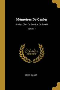 Mémoires De Canler