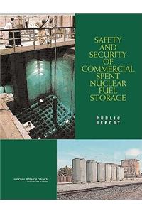 Safety and Security of Commercial Spent Nuclear Fuel Storage