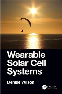 Wearable Solar Cell Systems