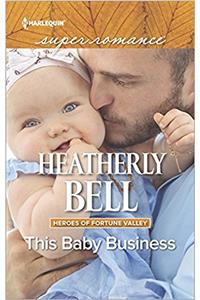 This Baby Business (Heroes of Fortune Valley)