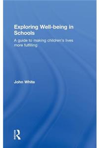 Exploring Well-Being in Schools