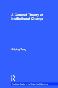 General Theory of Institutional Change