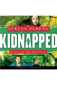 Kidnapped #1: The Abduction - Audio Library Edition