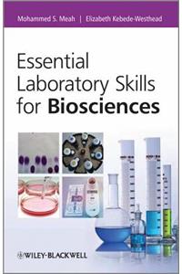 Essential Laboratory Skills for Biosciences