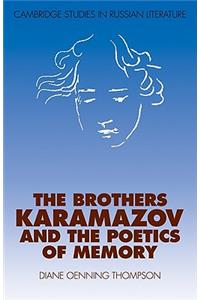 Brothers Karamazov and the Poetics of Memory