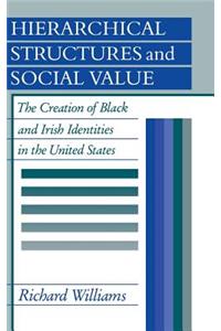 Hierarchical Structures and Social Value
