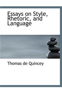 Essays on Style, Rhetoric, and Language
