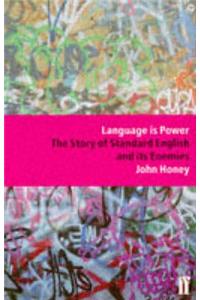 Language is Power