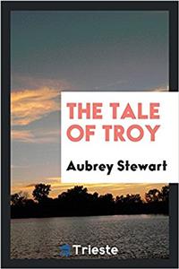 The tale of Troy