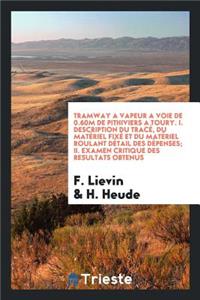 Tramway a Vapeur a Voie de 0.60