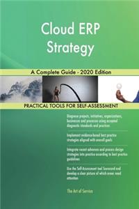 Cloud ERP Strategy A Complete Guide - 2020 Edition