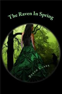 The Raven in Spring