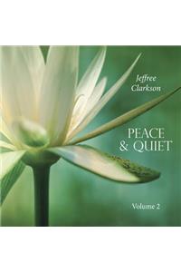 Peace & Quiet: Volume 2