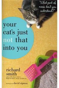 Your Cat's Just Not That Into You: 