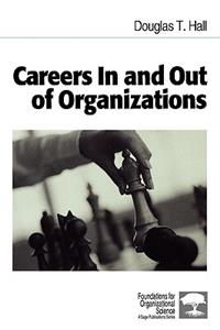 Careers in and Out of Organizations