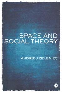 Space and Social Theory