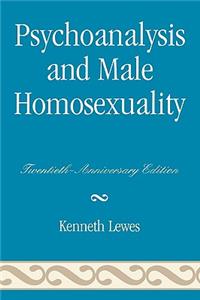 Psychoanalysis and Male Homosexuality