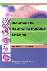 Diagnostic Neuropathology Smears