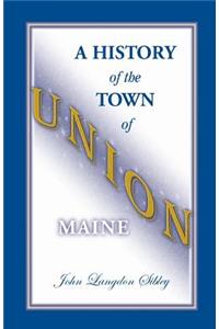 A History of the Town of Union, Maine