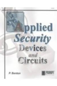 Applied Security Devices and Circuits (Sams Technical Publishing Connectivity Series)