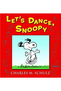 Let's Dance, Snoopy