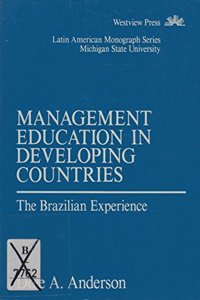 Management Education in Developing Countries: The Brazilian Experience