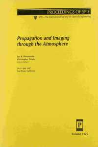 Propagation & Imaging Through The Atmosphere