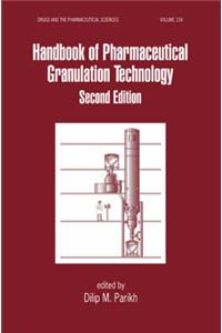 Handbook of Pharmaceutical Granulation Technology