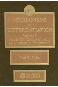 Mechanisms of Differentiation, Volume I