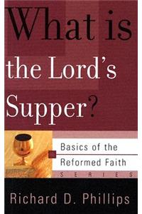What is the Lord's Supper?