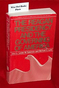 The Reagan Presidency and the Governing of America