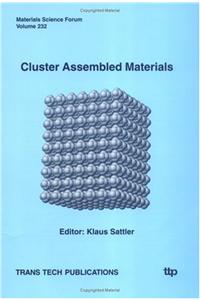 Cluster Assemble Materials