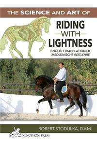 The Science and Art of Riding in Lightness
