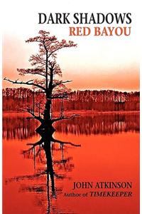 Dark Shadows Red Bayou