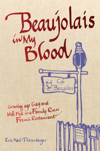 Beaujolais In My Blood