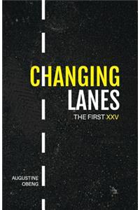 Changing Lanes