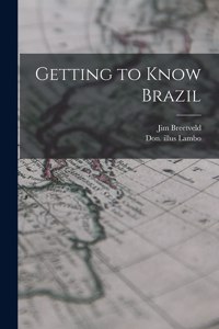 Getting to Know Brazil