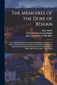 Memoires of the Duke of Rohan