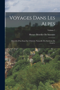 Voyages Dans Les Alpes