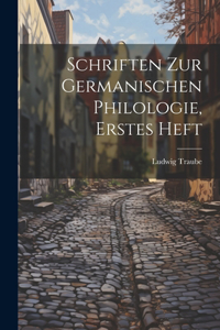 Schriften zur germanischen Philologie, Erstes Heft
