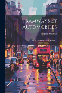 Tramways Et Automobiles