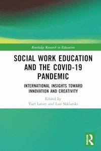 Social Work Education and the Covid-19 Pandemic