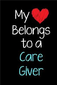 My Heart Belongs to a Care Giver